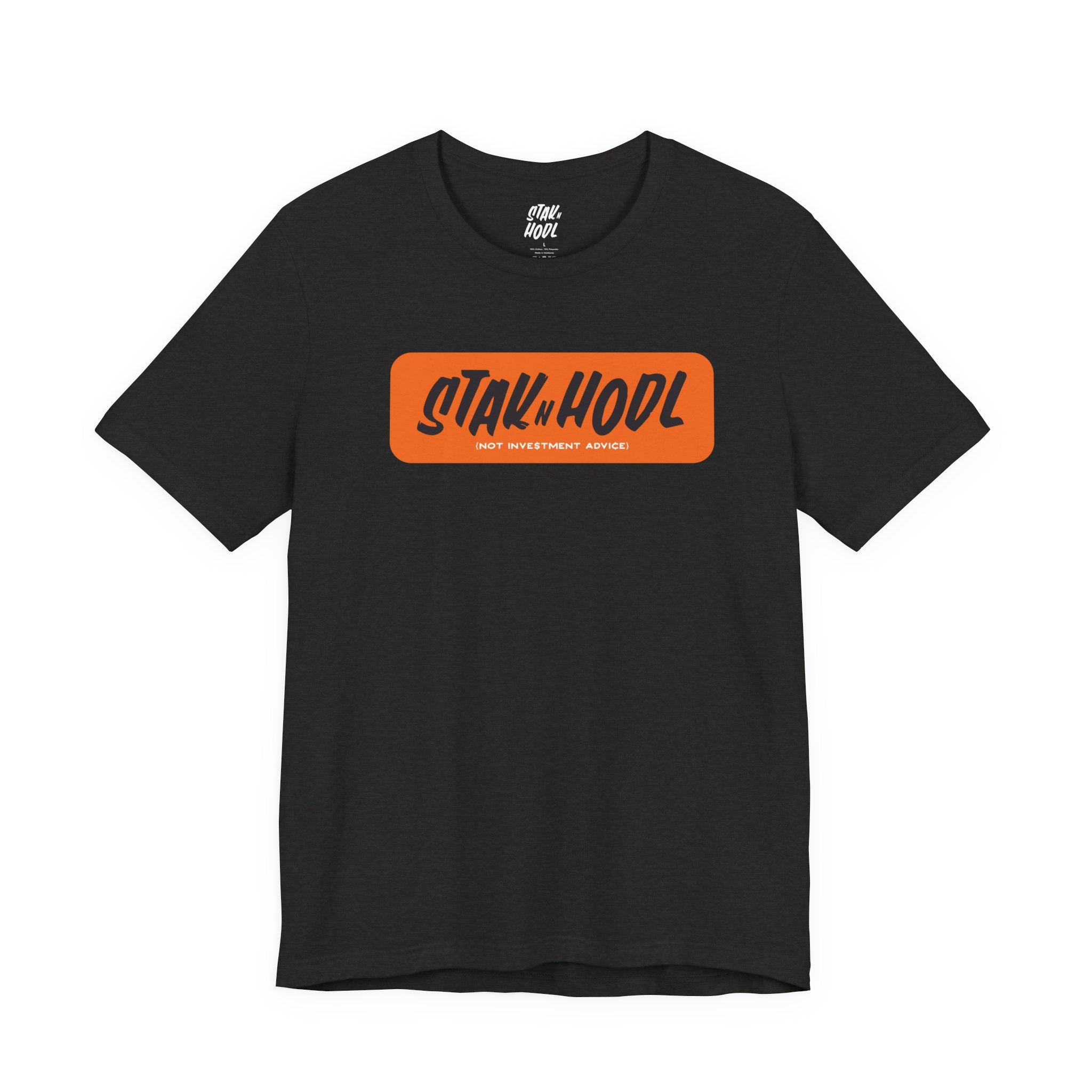 StaknHodl Graphic Tee — Not Investment Advice