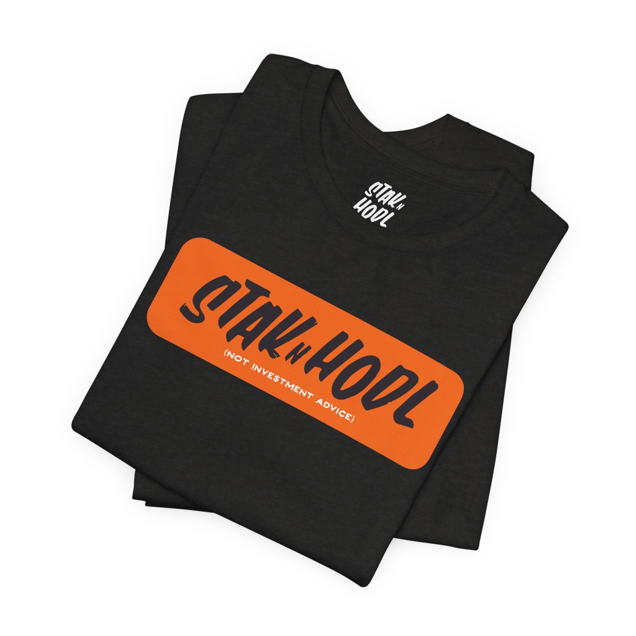 StaknHodl Graphic Tee — Not Investment Advice