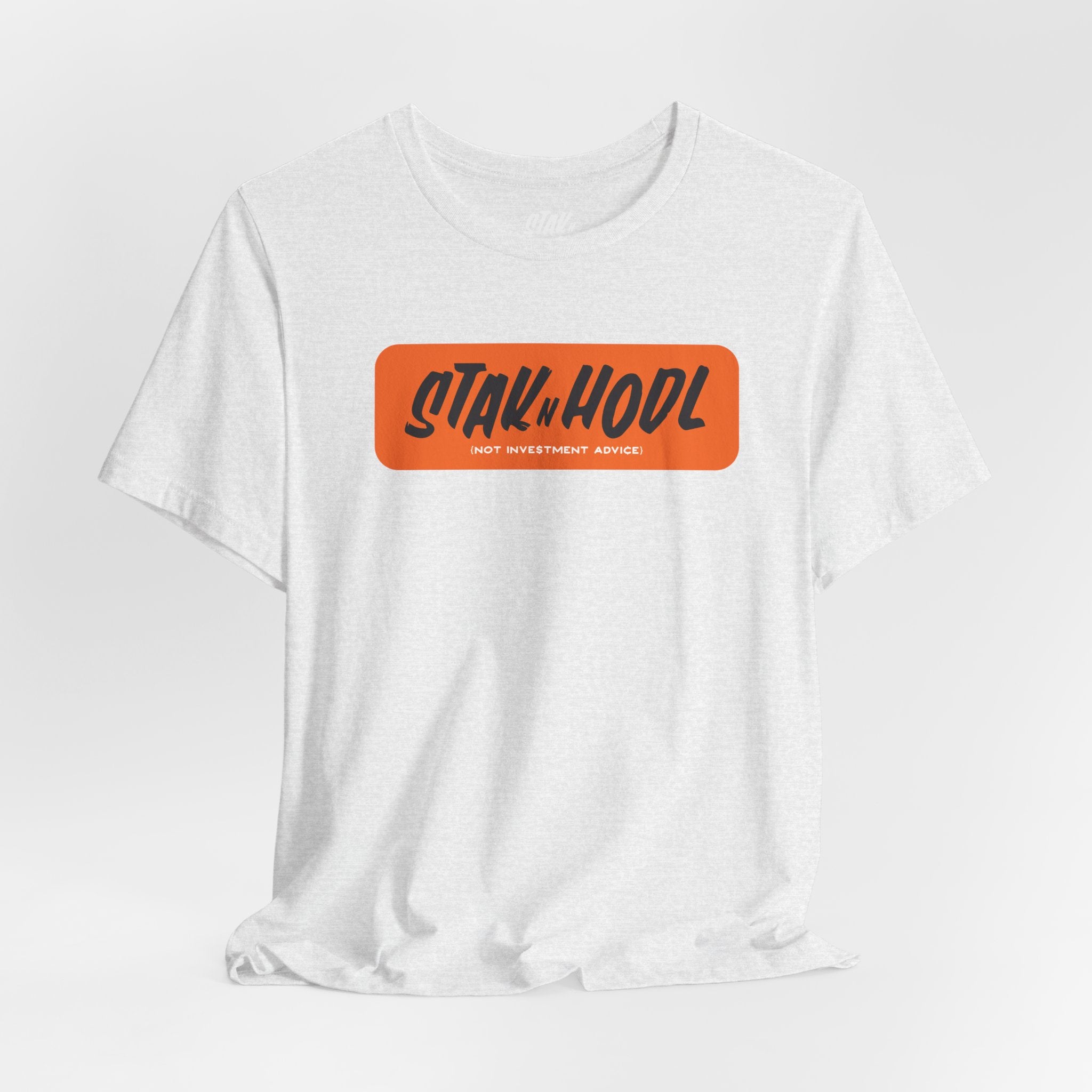 StaknHodl Graphic Tee — Not Investment Advice